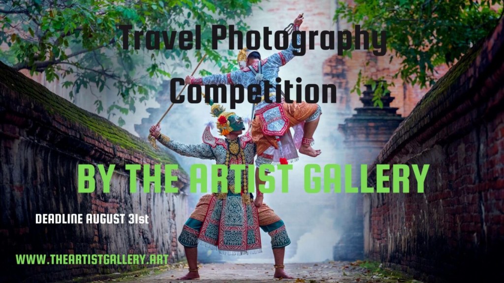 Picture of: Travel Photography Contest by The Artist Gallery ends  August